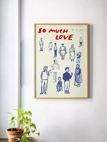 So Much Love αφίσα - 50x70 cm - Paper Collective