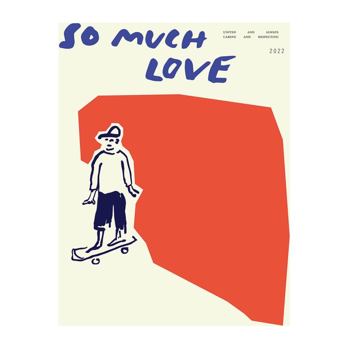 So Much Love Skateboard αφίσα - 30x40 cm - Paper Collective